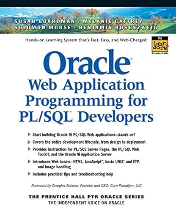 oracle web application programming for pl/sql developers 1st edition melanie caffrey ,solomon morse ,benjamin