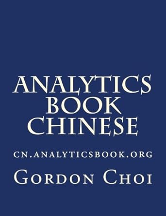 analytics book chinese 1st edition gordon w t choi 1543145361, 978-1543145366