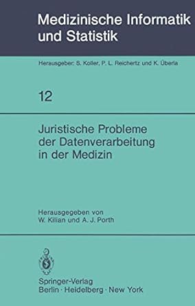 juristische probleme der datenverarbeitung in der medizin gmds/grvi datenschutz workshop 1979 1st edition w