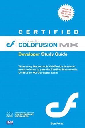 certified macromedia coldfusion mx developer study guide 1st edition ben forta 0321180585, 978-0321180582