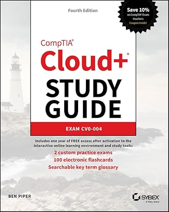 comptia cloud+ study guide exam cv0 004 1st edition ben piper 1394333773, 978-1394333776