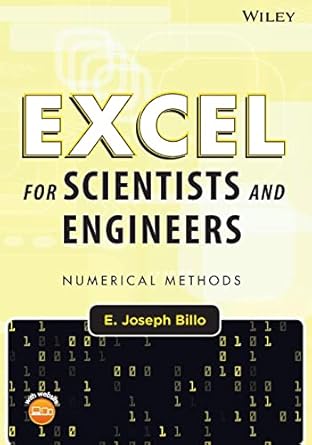 excel for scientists and engineers numerical methods 1st edition e joseph billo 0471387347, 978-0471387343
