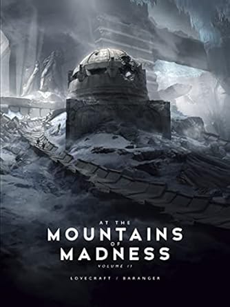 at the mountains of madness vol 2 1st edition h p lovecraft ,francois baranger 1624650511, 978-1624650512