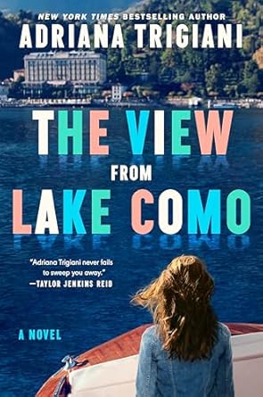 the view from lake como a novel 1st edition adriana trigiani 0593183355, 978-0593183359