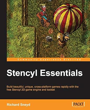 stencyl essentials 1st edition richard sneyd 1784399450, 978-1784399450