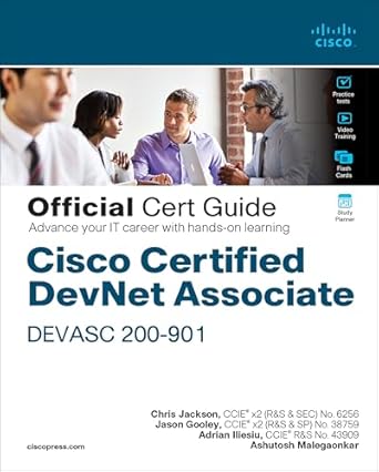 cisco certified devnet associate devasc 200 901 official cert guide 1st edition chris jackson ,jason gooley