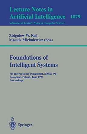 foundations of intelligent systems 9th international symposium ismis96 zakopane poland june 1996 proceedings