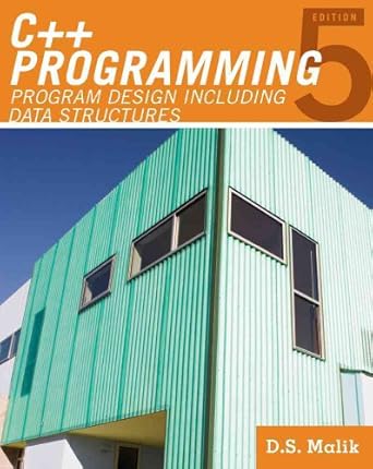 c++ programming program design including data structures 1st edition d s malik 0538798092, 978-0538798099