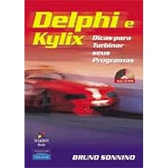 delphi e kylix dicas para turbinar seus programas 1st edition bruno sonnino 8534615233, 978-8534615235