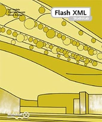 flash xml studiolab 1st edition ian tindale ,james rowley ,paul mcdonald 190345039x, 978-1903450390