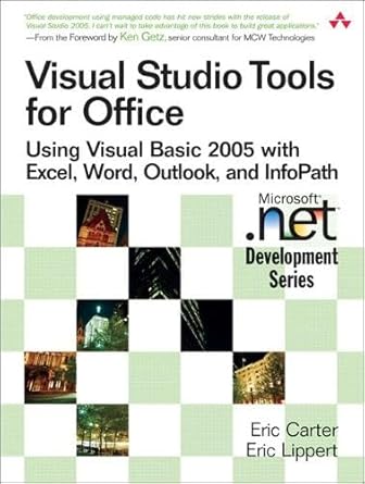 visual studio tools for office using vb net with excel word outlook and infopath 1st edition eric carter