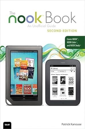 the nook book an unofficial guide 1st edition patrick kanouse 0789749084, 978-0789749086