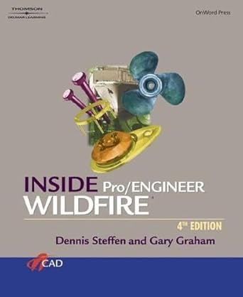 inside pro/engineer wildfire 1st edition dennis l steffen ,gary graham 1401812724, 978-1401812720