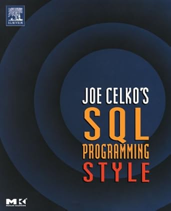 joe celkos sql programming style 1st edition joe celko 0120887975, 978-0120887972