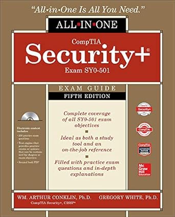 comptia security+ all in one exam guide 1st edition wm arthur conklin ,greg white ,dwayne williams ,chuck