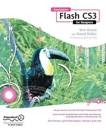 foundation flash cs3 for designers 1st edition tom green ,david stillerbranden hall 159059861x, 978-1590598610