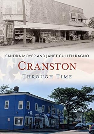 cranston through time 1st edition sandra moyer ,janet cullen rango 1635001005, 978-1635001006