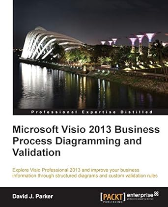microsoft visio 2013 business process diagramming and validation 1st edition david j parker 1782178007,