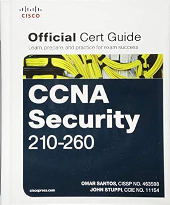 ccna security 210 260 official cert guide 1st edition omar santos ,john stuppi 1587205661, 978-1587205668