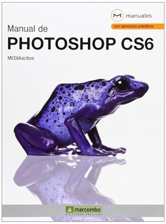 manual de photoshop cs6 1st edition mediaactive 8426718841, 978-8426718846