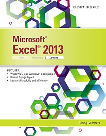 microsoftexcel 2013 illustrated complete 1st edition elizabeth reding ,lynn wermers 1285093194, 978-1285093192