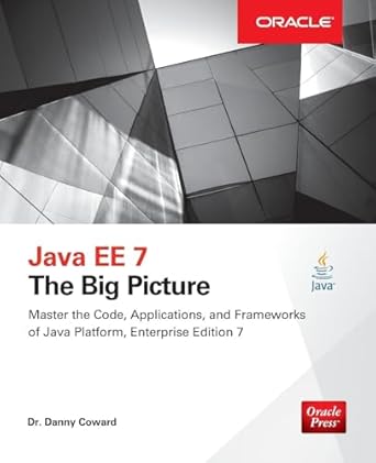java ee 7 the big picture 1st edition danny coward 0071837345, 978-0071837347