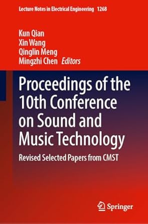 proceedings of the 10th conference on sound and music technology revised selected papers from cmst 1st