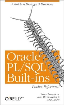 oracle pl/sql built ins pocket reference 1st edition john beresniewicz ,chip dawes ,steven feuerstein