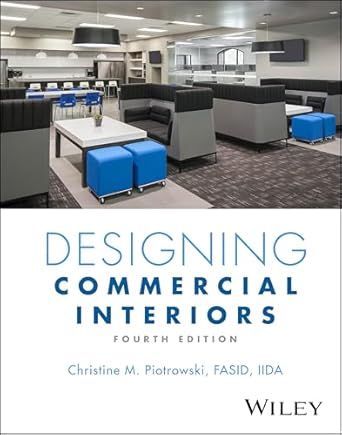 designing commercial interiors 1st edition christine m piotrowski 1394201680, 978-1394201686