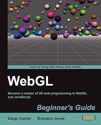 webgl beginners guide 1st edition diego cantor ,brandon jones 184969172x, 978-1849691727