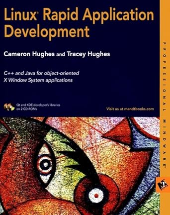 linux rapid application development 1st edition cameron hughes ,tracey hughes 0764547402, 978-0764547409