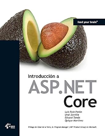introduccion a asp net core 1st edition unai zorrilla castro ,luis ruiz pavon ,eduard tomas i avellana