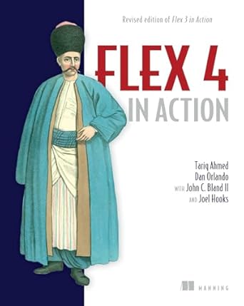 flex 4 in action   of flex 3 in action 1st edition dan orlando ,tariq ahmed ,john c bland ii ,joel hooks