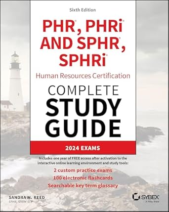 phr phri and sphr sphri human resources certification complete study guide 2024 exams 1st edition sandra m