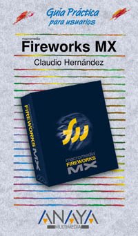 fireworks mx 1st edition claudio hernandez 8441514410, 978-8441514416