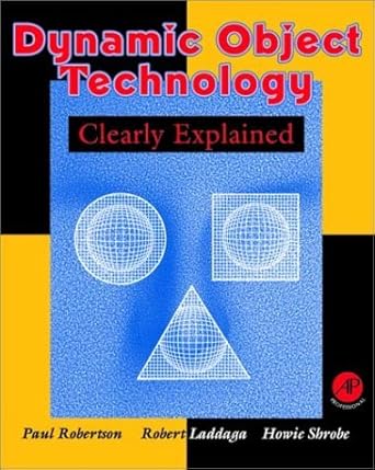 dynamic object technology clearly explained 1st edition paul robertson ,robert laddaga ,howie shrobe