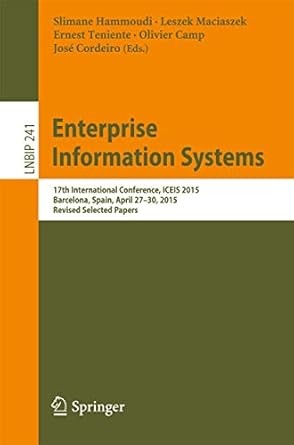 enterprise information systems 17th international conference iceis 2015 barcelona spain april 27 30 2015
