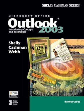 microsoft office outlook 2003 introductory concepts and techniques 1st edition gary b shelly ,thomas j