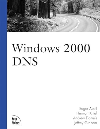windows 2000 dns 1st edition jeffrey graham ,andrew daniels ,herman knief ,roger abell 0735709734,