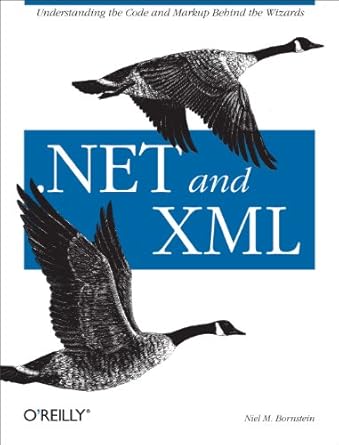 net and xml 1st edition niel m bornstein 0596003978, 978-0596003975