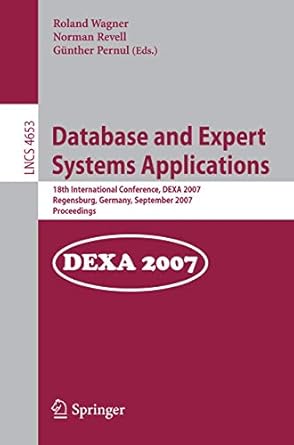 database and expert systems applications 18th international conference dexa 2007 regensburg germany september