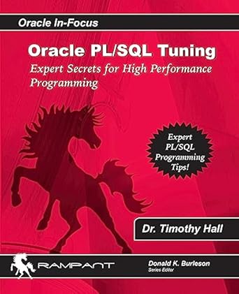 oracle pl/sql tuning expert secrets for high performance programming 1st edition dr timothy s hall