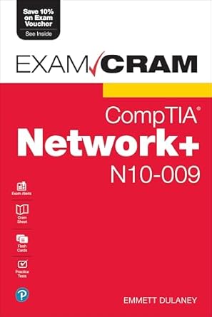 comptia network+ n10 009 exam cram 1st edition emmett dulaney 0135340837, 978-0135340837