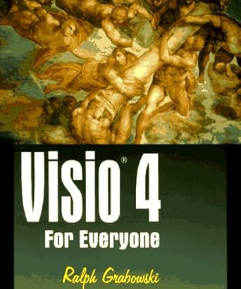 visio 4 for everyone including visio 4 techinical 1st edition ralph grabowski 1556224966, 978-1556224966