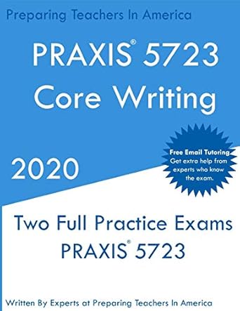 praxis 5723 1st edition preparing teachers in america 1649266022, 978-1649266026
