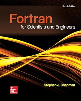 loose leaf for fortran for scientists and engineers 1st edition stephen j chapman 1260152332, 978-1260152333