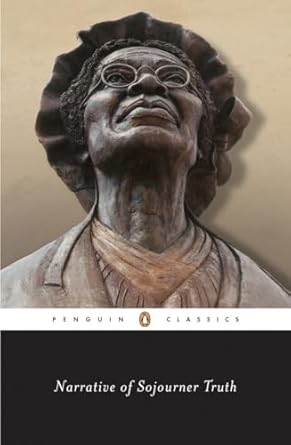 narrative of sojourner truth 1st edition sojourner truth ,nell irvin painter 0140436782, 978-0140436785