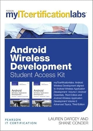 android wireless application development volume i and ii myitcertificationlab v5 9 access card 1st edition