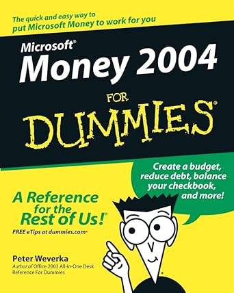 microsoft money 2004 for dummies 1st edition peter weverka 0764541951, 978-0764541957