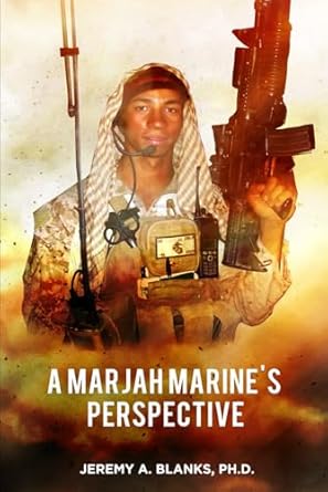 a marjah marines perspective 1st edition jeremy blanks 1959392980, 978-1959392989